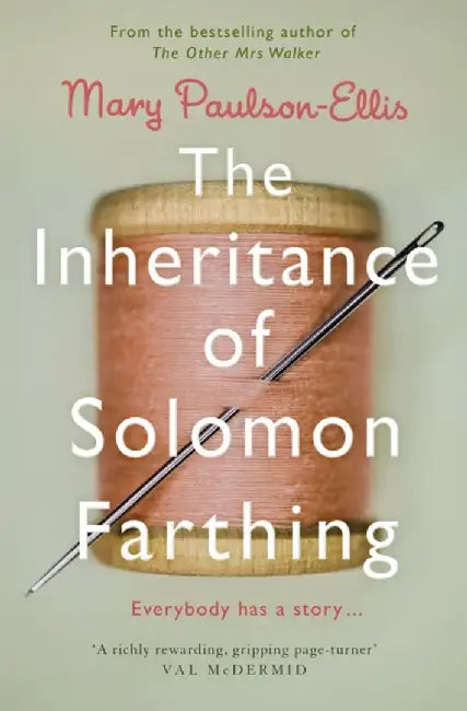 The Inheritance of Solomon Farthing by Mary Paulson-Ellis