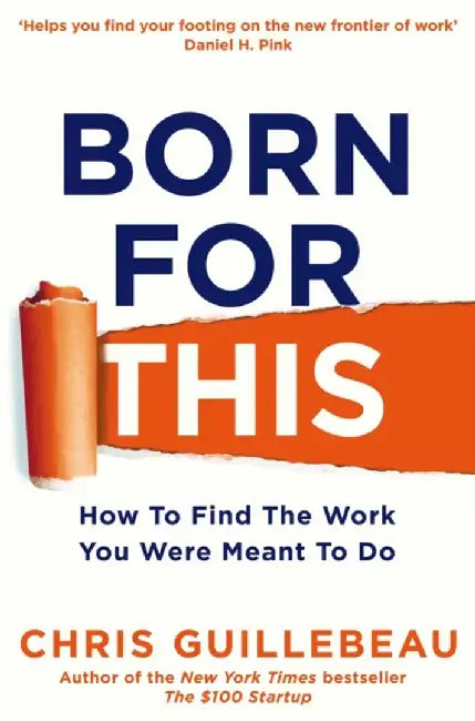 Born For This by Chris Guillebeau