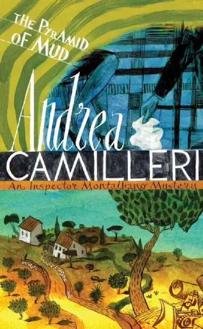The Pyramid of Mud by Andrea Camilleri