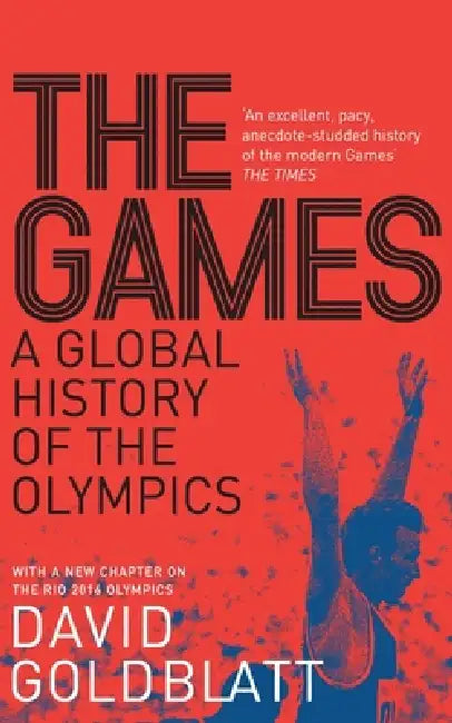 The Games by David Goldblatt