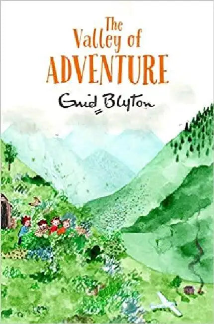 The Valley of Adventure by Enid Blyton
