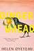 Gingerbread by Helen Oyeyemi