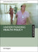 Understanding Health Policy by Rob Baggott