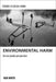 Environmental Harm: An Eco-Justice Perspective by Rob White