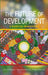 The Future of Development: A Radical Manifesto by Gustavo Esteva