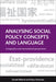 Analysing Social Policy Concepts And Language by Daniel Beland, Klaus Peterson