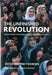 The Unfinished Revolution: Voices from the Global Fight for Women's Rights by Minky Worden