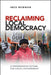 Reclaiming Local Democracy: A Progressive Future for Local Government by Ines Newman