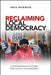 Reclaiming Local Democracy: A Progressive Future for Local Government by Ines Newman