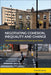 Negotiating Cohesion, Inequality and Change: Uncomfortable Positions in Local Government by Hannah Jones