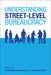 Understanding Street-Level Bureaucracy by Peter Hupe, Michael Hill, Aurélien Buffat