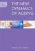 The New Dynamics of Ageing, Volume 1 by Joao Saboia