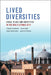 Lived Diversities: Space, Place and Identities in the Multi-Ethnic City by Charles Husband, Yunis Alam, Jorg Huettermann