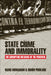 State Crime and Immorality: The Corrupting Influence of the Powerful by Mark Monaghan, Simon Prideaux