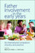 Father Involvement in the Early Years: An International Comparison of Policy and Practice by Marina A. Adler, Karl Lenz
