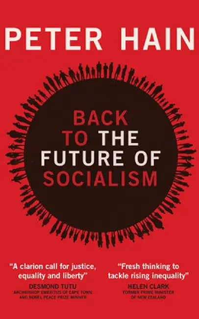 Back To The Future Of Socialism by Peter Hain