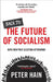 Back To The Future Of Socialism by Peter Hain