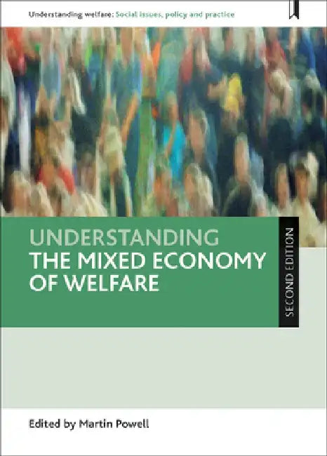 Understanding the Mixed Economy of Welfare by Brian Lund