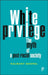 White Privilege: The Myth of a Post-Racial Society by Kalwant Bhopal