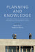 Planning and Knowledge: How New Forms of Technocracy Are Shaping Contemporary Cities by Samuel Moessner, Leighton Evans, Rob Kitchin
