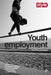 Youth Employment: Style Handbook by Jacqueline O'Reilly, Clémentine Moyart, Tiziana Nazio