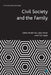 Civil Society and the Family by Esther Muddiman