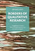 Borders of Qualitative Research: Navigating the Spaces Where Therapy, Education, Art, and Science Connect