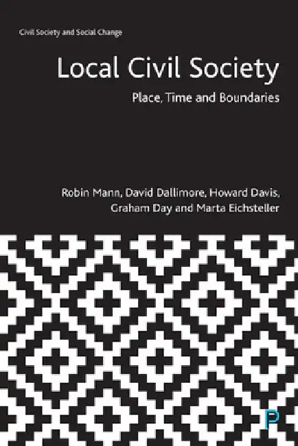 Local Civil Society: Place, Time and Boundaries