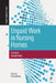Unpaid Work in Nursing Homes: Flexible Boundaries by Pat Armstrong