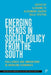 Emerging Trends in Social Policy from the South: Challenges and Innovations in Emerging Economies by Ilcheong Yi