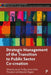 Strategic Management of the Transition