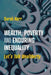 Wealth, Poverty and Enduring Inequality: Let's Talk Wealtherty by Sarah Kerr