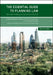 The Essential Guide to Planning Law (Second Edition): Decision-Making and Practice in the UK by Adam Sheppard, Heather Ritchie, Kirsty Macari