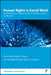 Human Rights in Social Work: Key Themes for an Emerging Paradigm in Education, Practice and Research by Emilio José Gómez-Ciriano, Inés Martínez-Herrero, Ian Cummins