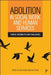 Abolition in Social Work and Human Services: Visions, Possibilities and Challenges by Choate, Peter