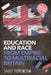 Education and Race from Empire to Multiracial Britain (Second Edition) by Sally Tomlinson