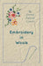 Embroidery in Wools by Osma Palmer Couch