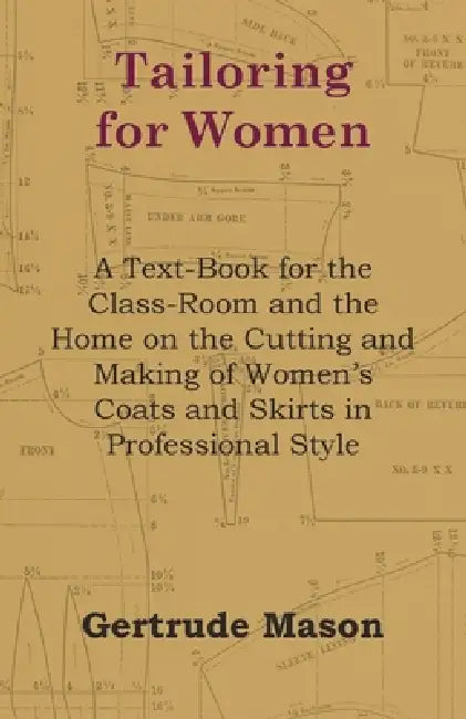 Tailoring for Women by Gertrude Mason
