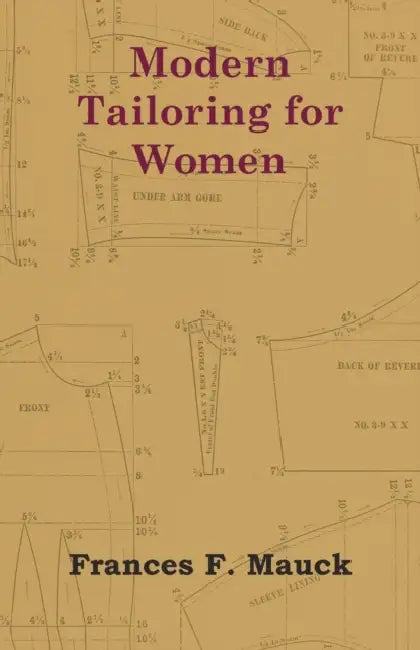 Modern Tailoring for Women by Frances F. Mauck