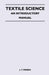 Textile Science - An Introductory Manual by J. T. Marsh