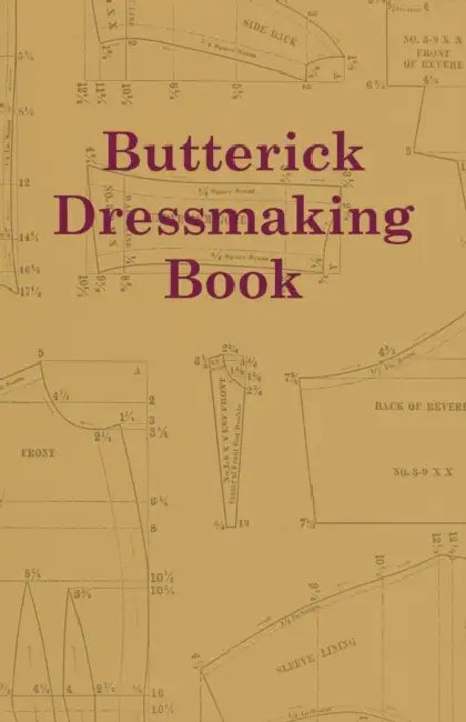 Butterick Dressmaking Book by Anon