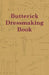 Butterick Dressmaking Book by Anon