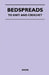 Bedspreads - To Knit and Crochet by Anon