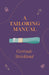 A Tailoring Manual by Gertrude Strickland