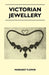 Victorian Jewellery by Margaret Flower
