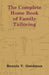 The Complete Home Book of Family Tailoring by Bonnie V. Goodman
