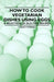 How to Cook Vegetarian Dishes using Eggs - A Selection of Old-Time Recipes by S. Beaty-Pownall