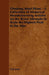 Climbing Mont Blanc - A Collection of Historical Mountaineering Articles on the Brave Attempts to Scale the Highest Peak in the Alps by Various