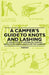 A Camper's Guide to Knots and Lashing - A Collection of Historical Camping Articles on Useful Knots for the Campsite by Various