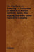 The Big Book of Camping - A Collection of Historical Articles on Tents, Knots, Fire Making and Many Other Aspects of Camping by Various